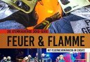 Feuerwehr-Fachdoku „Feuer und Flamme“ – Staffel 1