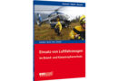 Buch: Einsatz von Luftfahrzeugen im Brand- und Katastrophenschutz (Ecomed)