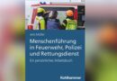 Buch: Menschenführung in Feuerwehr, Polizei und Rettungsdienst