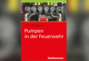 Neues Buch: Pumpen in der Feuerwehr (Kohlhammer)