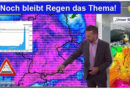 27.07.2025: Noch bleibt Regen das Thema! Kleinere Lichtblicke in 2 Wochen → 2-Wochen-Ausblick