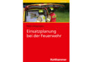 Buch: Einsatzplanung bei der Feuerwehr, 1. Auflage